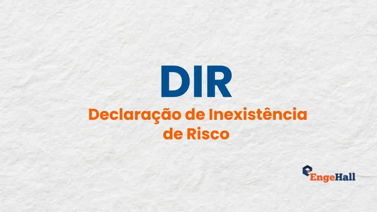 imagem ilustrativa onde está escrito DIR - declaração de inexistência de risco e logo da engehall