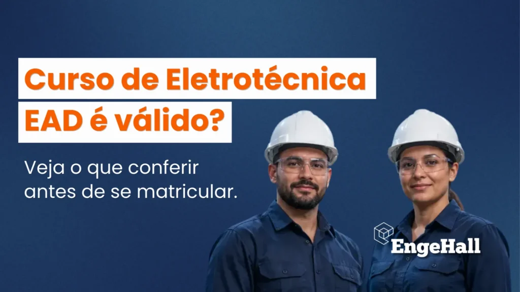 Banner de curso de Eletrotécnica EAD com dois profissionais usando capacetes e uniformes, com texto “Curso de Eletrotecnia EAD é válido?” e chamada “Veja o que conferir antes de se matricular”.